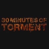 channel 30 Minutes Of Torment