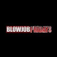 channel Blowjob Fridays