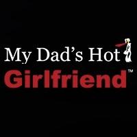 channel My Dads Hot Girlfriend