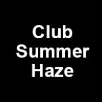Club Summer Haze
