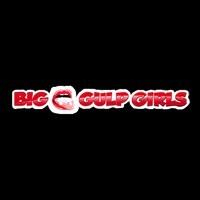 channel Big Gulp Girls