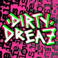 channel Dirty Dreaz
