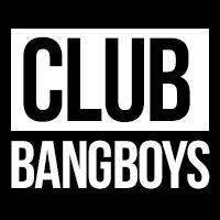 channel Club Bang Boys