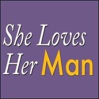 channel She Loves Her Man