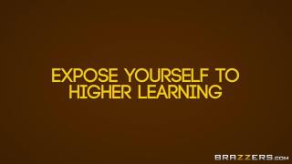 Expose yourself to Higher Learning - Brazzers 2