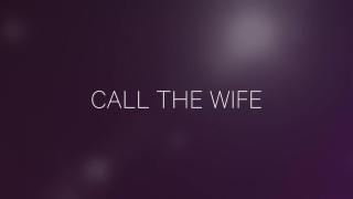 GIRLSRIMMING - Call the Wife 1