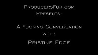 ProducersFun - behind the Scenes Interview and Fuck with Pristine Edge 1