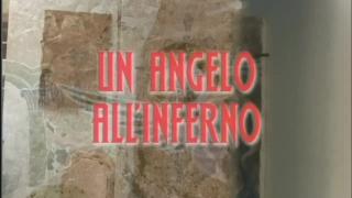 Un Angel All'inferno - the Movie - (Full HD - Refurbished Version) 1