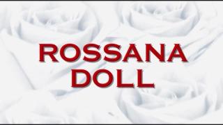 Tribute To... ROSSANA DOLL - (Top PornoStar XXX) - (HD Restructure Film) 1