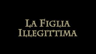 La Figlia Illegittima - the Stepdaughter - (Full HD Movie) 1