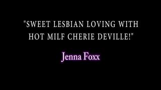 Jenna Fox Love Licking MILF Pussy of Cherie DeVille!! 1