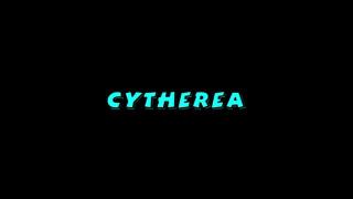 CYTHEREA: 
