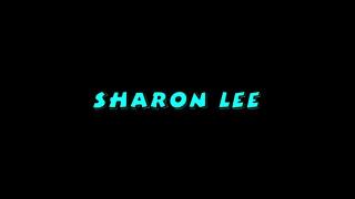 SHARON LEE: 