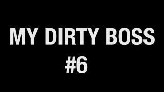 My Dirty Boss#6 by Madi Laine and Isiah Maxwell 2
