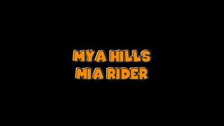 MYA HILLS & MIA RIDER: 