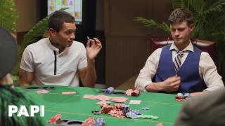 Papi - Finn Harding wants to Concentrate on the Poker Game but Ashton Summers wants his Dick now 3